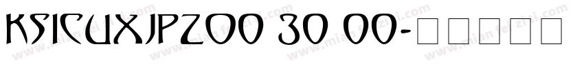 KSICUXJPZO0 30 00字体转换